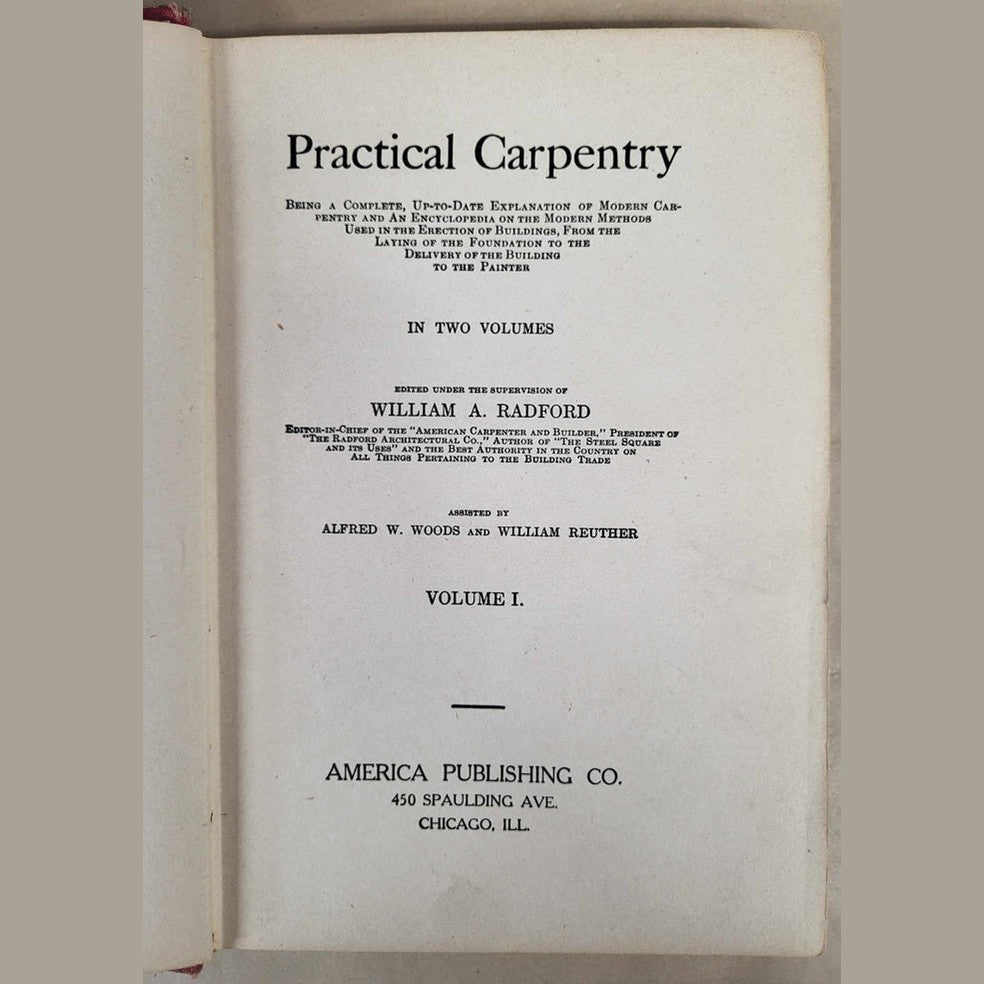 Vintage 1907 Practical Carpentry by William A. Radford American Publishing Co. 2Vol Set