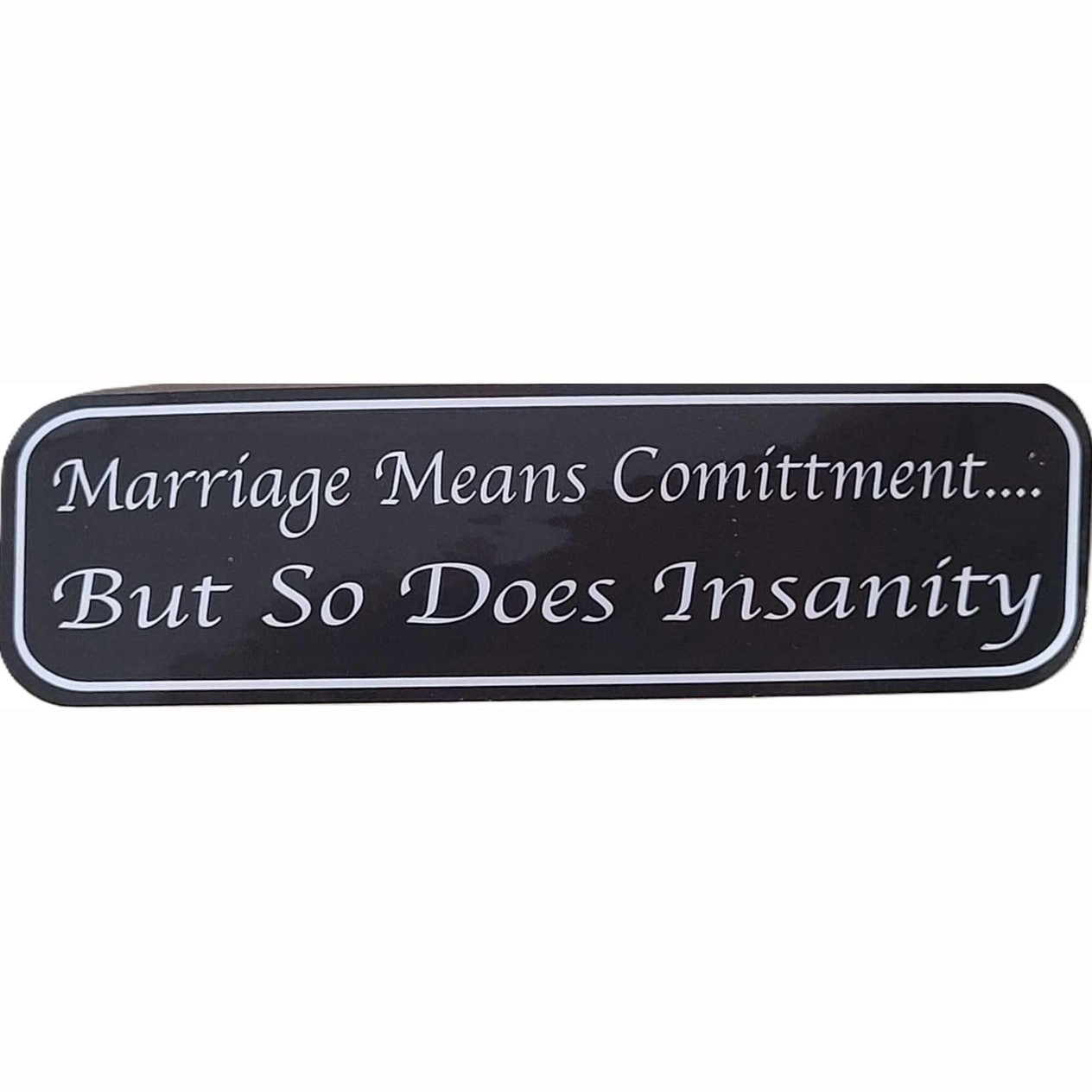 Helmet Decal or Sticker Quote